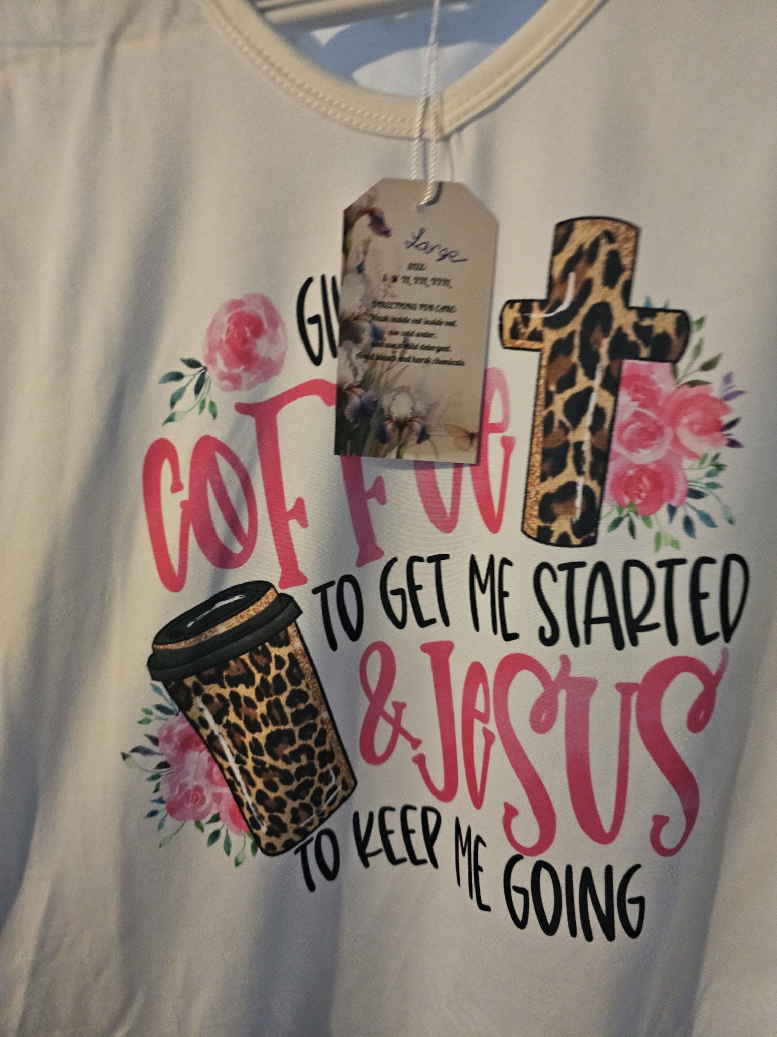 Give me coffee to get started,give me Jesus to keep going t-shirt