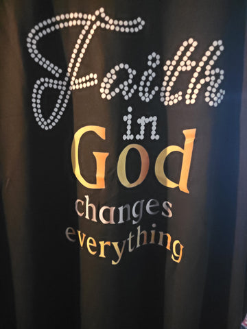 Faith in god changes everything 2xl t-shirt