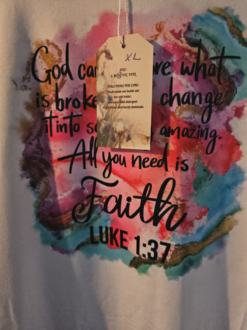 God can restore what is broken size X-Large t-shirt