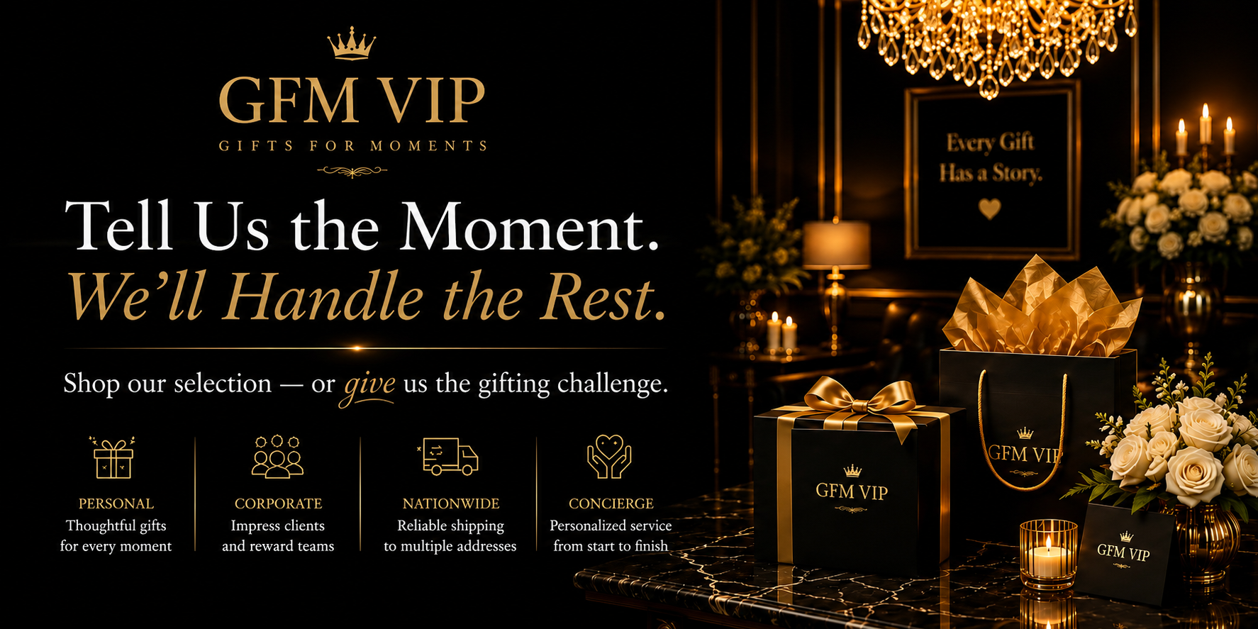 GFM VIP Gifts For Moments with elegant black and gold gift packaging, shopping bags, flowers, candles, and a chandelier in a dark luxurious interior.