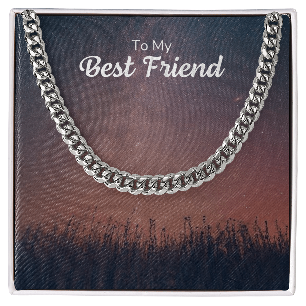 To my best friend Mens Cuban Link Chain