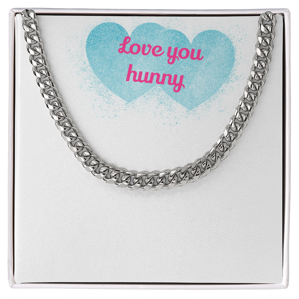 Love you hunny men's Cuban Link Chain