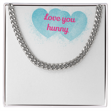 Love you hunny men's Cuban Link Chain